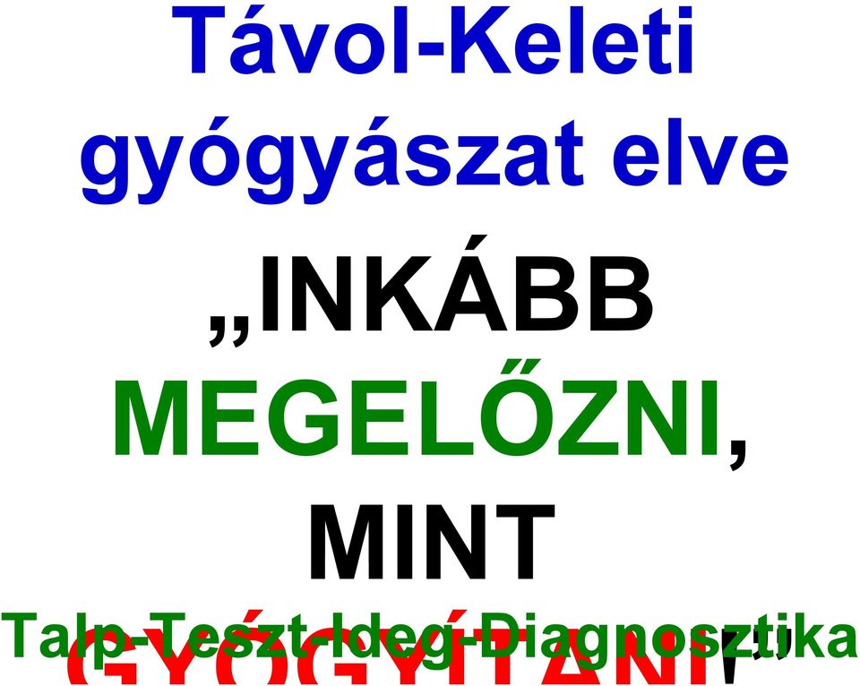 MEGELŐZNI, MINT