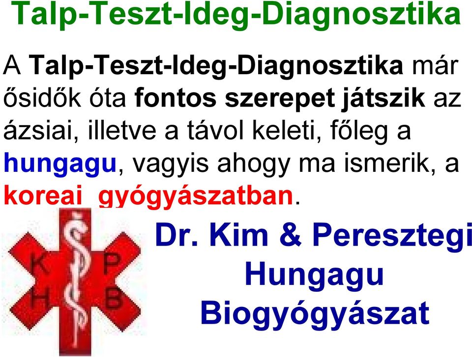 távol keleti, főleg a hungagu, vagyis ahogy ma ismerik, a