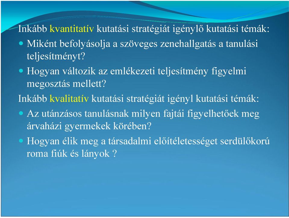 Hogyan változik az emlékezeti teljesítmény figyelmi megosztás mellett?