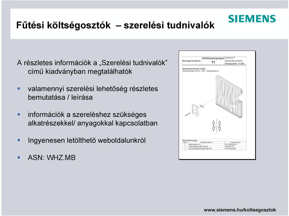 lehetőség részletes bemutatása / leírása információk a szereléshez szükséges