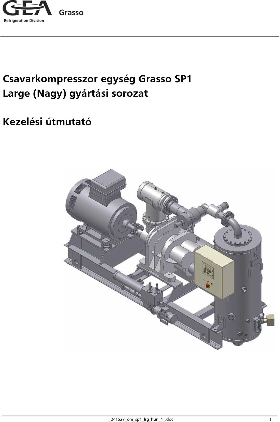 gyártási sorozat Kezelési