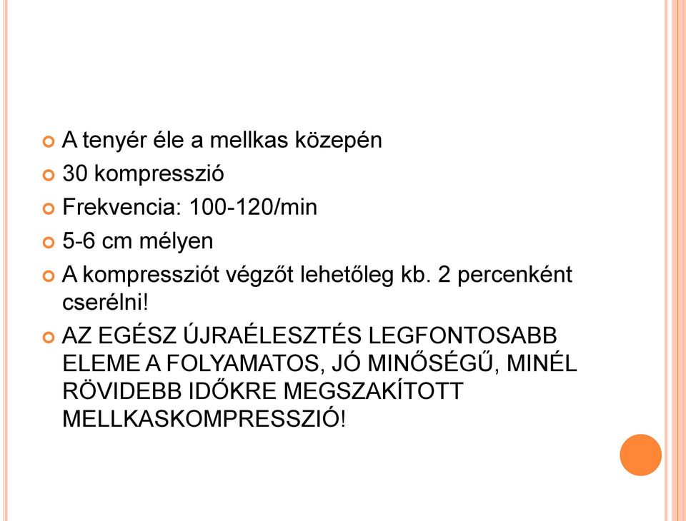 2 percenként cserélni!