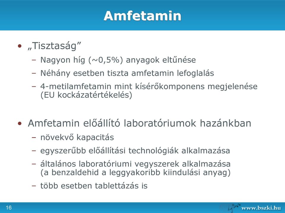 laboratóriumok hazánkban növekvő kapacitás egyszerűbb előállítási technológiák alkalmazása általános