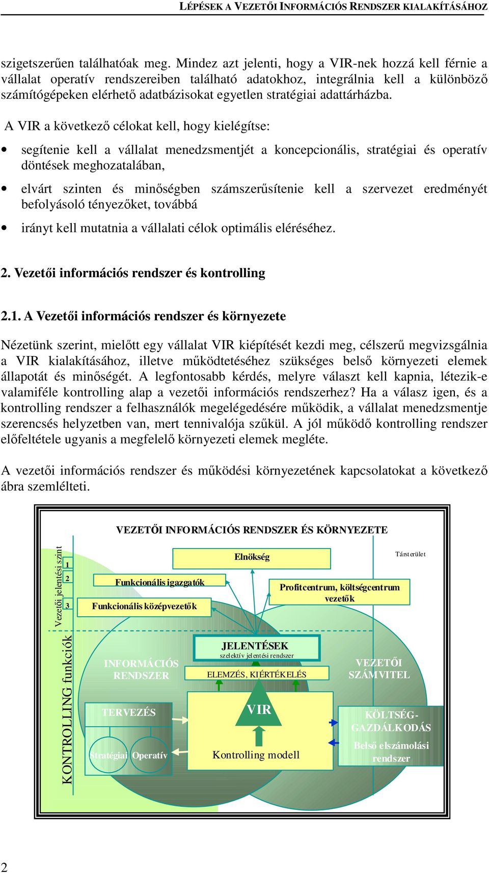 adattárházba.