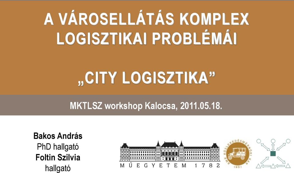 workshop Kalocsa, 2011.05.18.