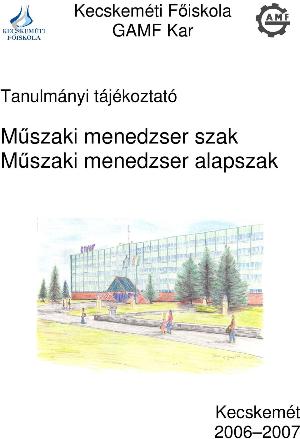 menedzser szak Mszaki