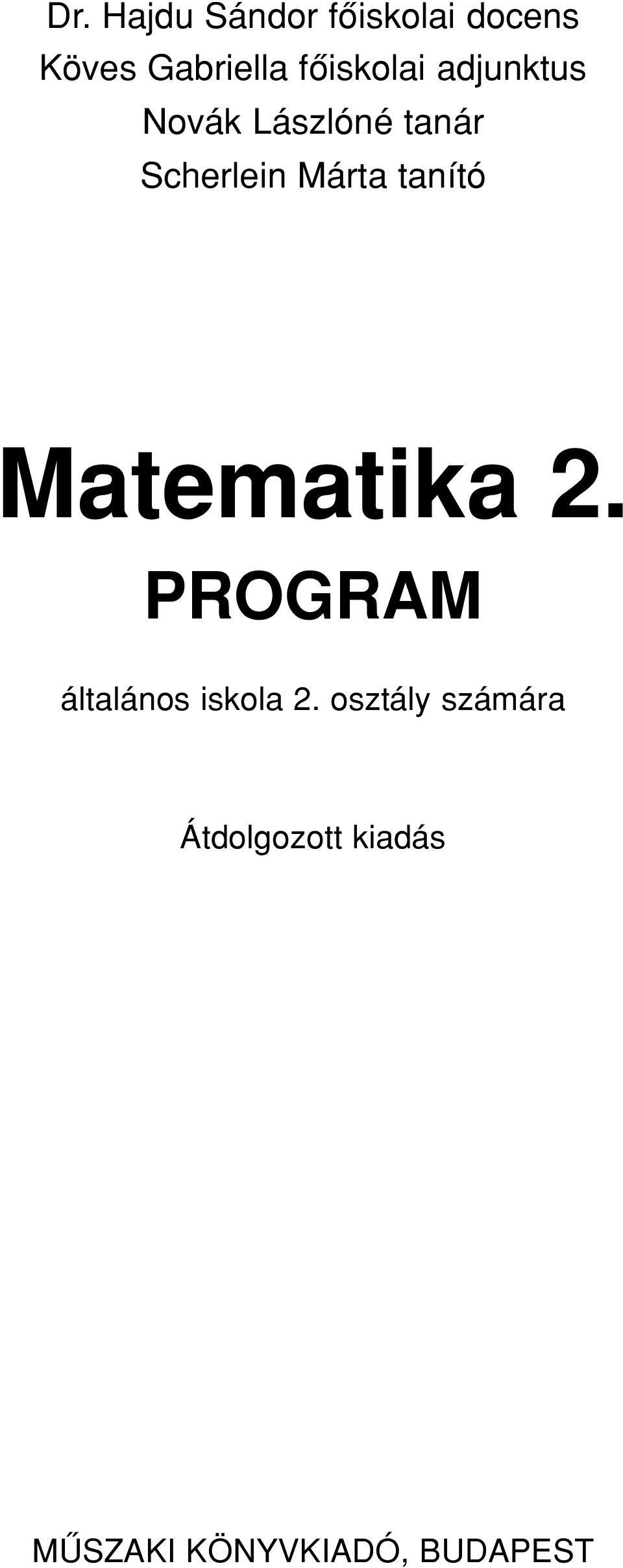 Márta tanító Matematika 2. PROGRAM általános iskola 2.