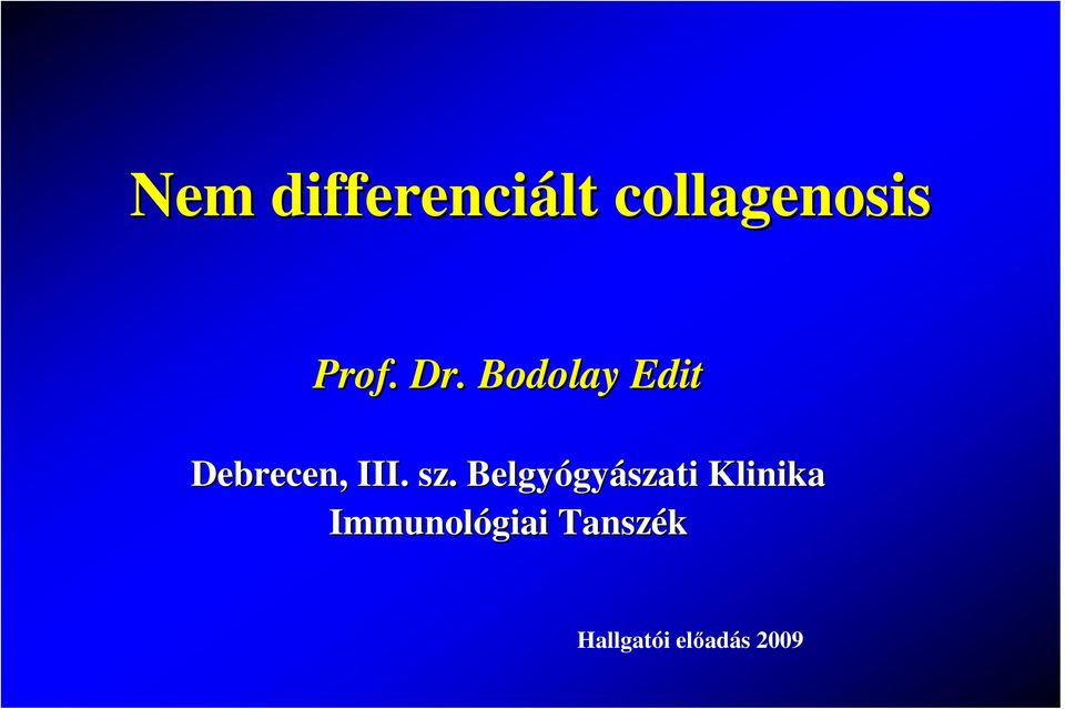 Bodolay Edit Debrecen, III. sz.