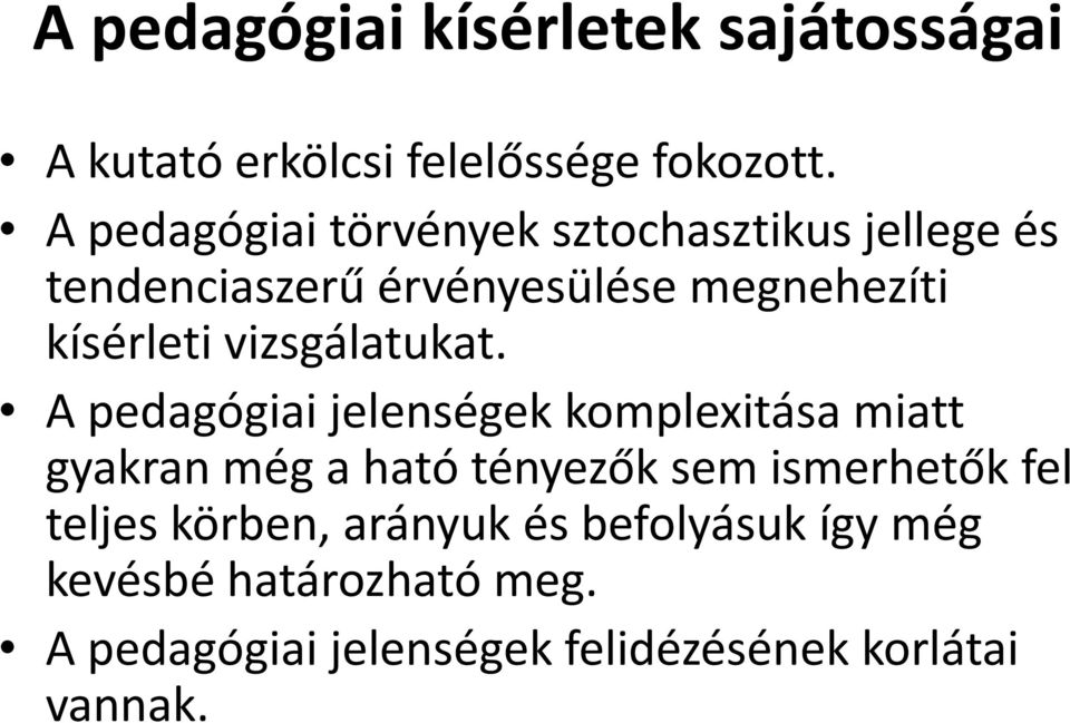 vizsgálatukat.