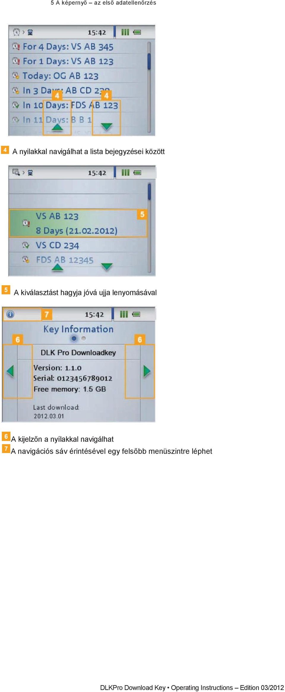 kiválasztást hagyja jóvá ujja lenyomásával