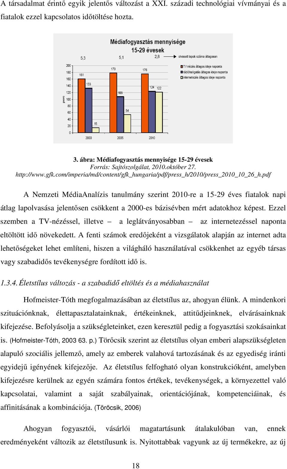 pdf A Nemzeti MédiaAnalízis tanulmány szerint 2010-re a 15-29 éves fiatalok napi átlag lapolvasása jelentősen csökkent a 2000-es bázisévben mért adatokhoz képest.