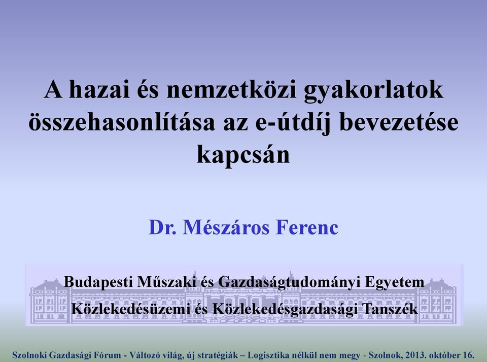 Dr. Mészáros Ferenc Budapesti Műszaki és