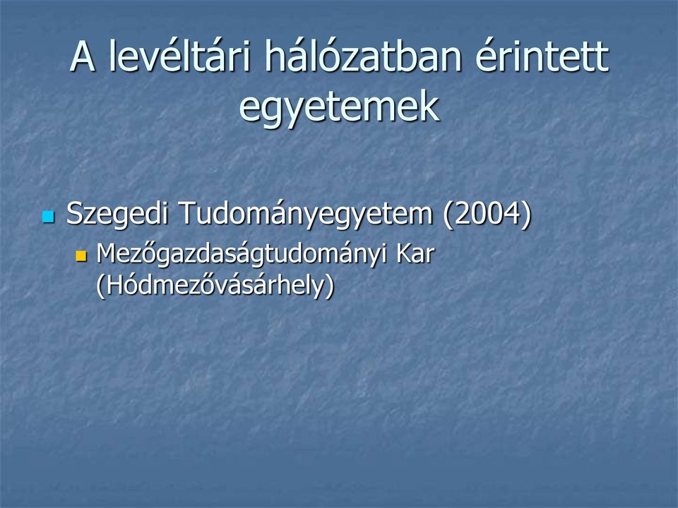 Tudományegyetem (2004)