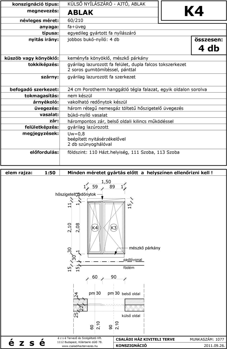 földszint: 110 Házt.