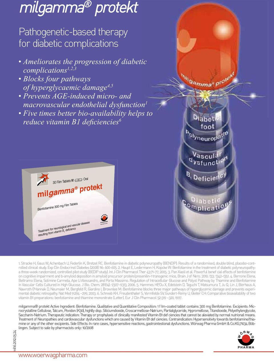 Stracke H, Gaus W, Achenbach U, Federlin K, Bretzel RC. Benfotiamine in diabetic polyneuropathy (BENDIP): Results of a randomised, double blind, placebo-controlled clinical study.