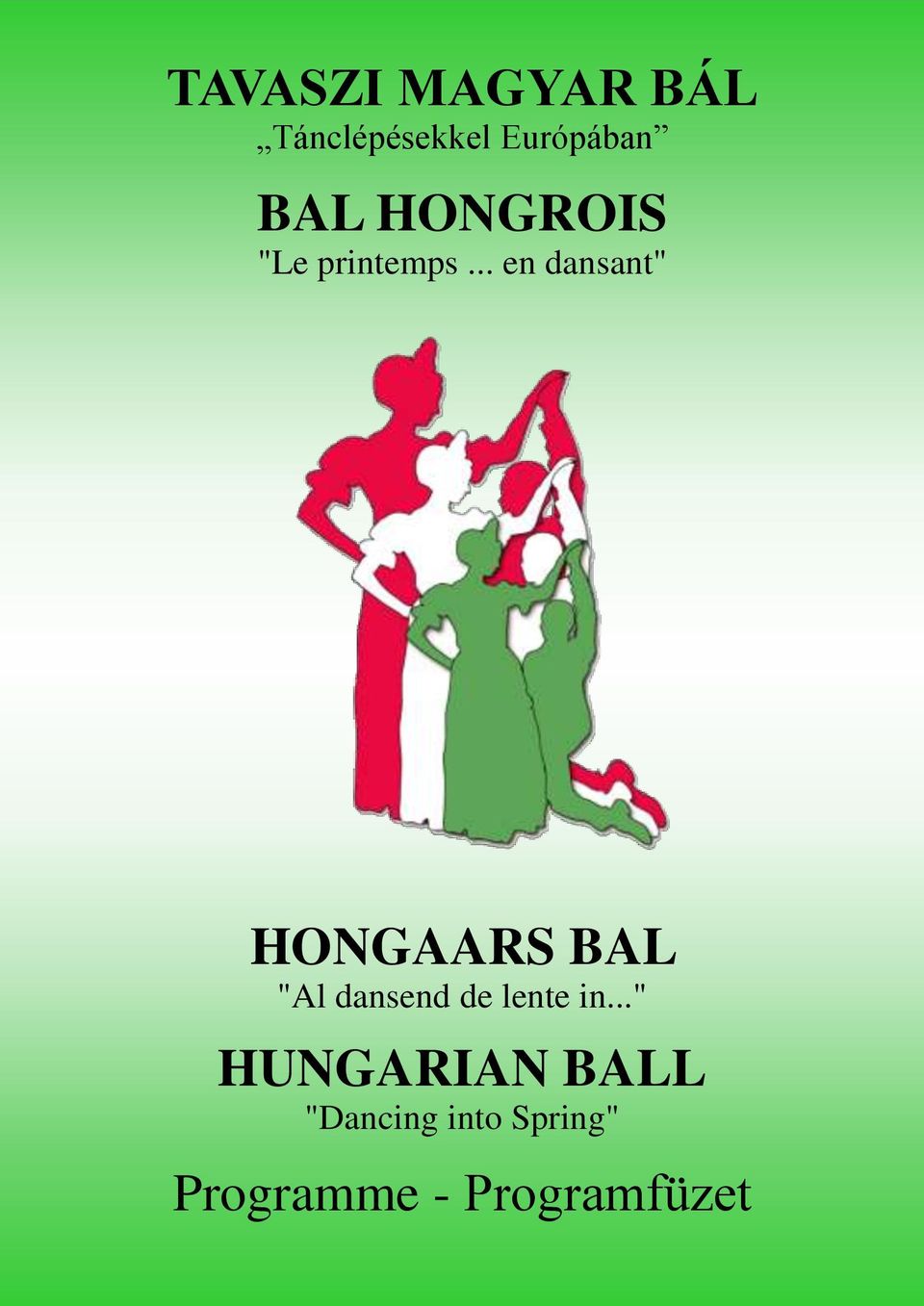 .. en dansant" HONGAARS BAL "Al dansend de