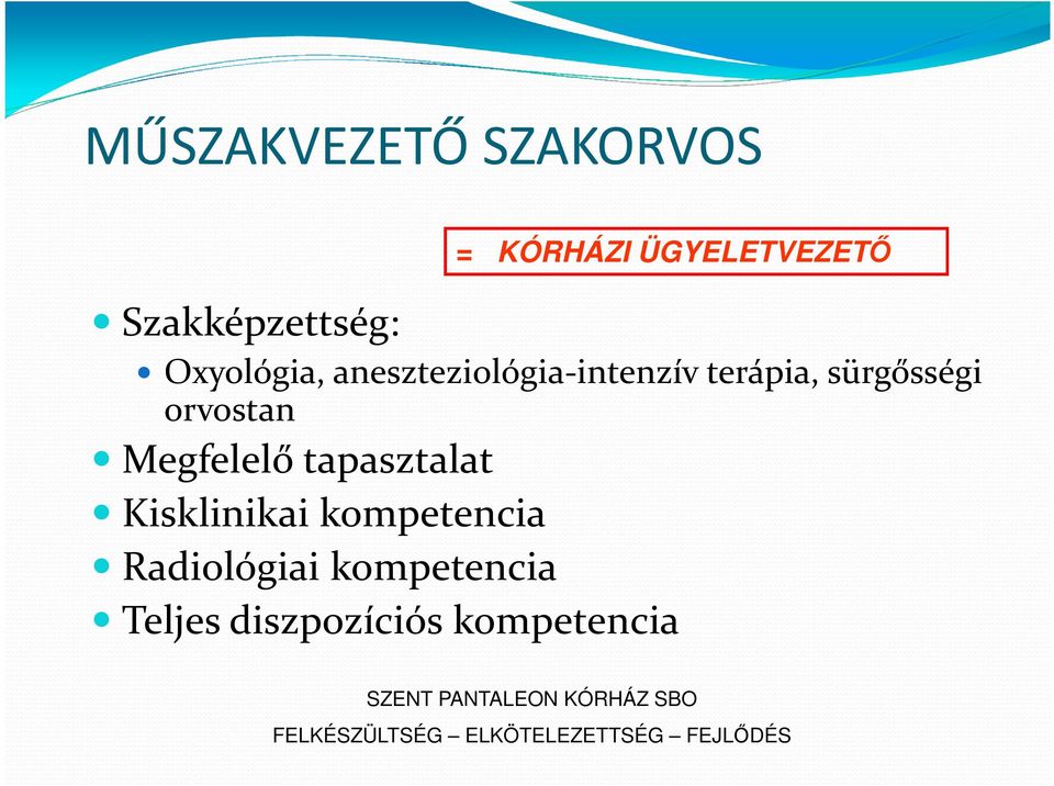 terápia, sürgősségi orvostan Megfelelő tapasztalat