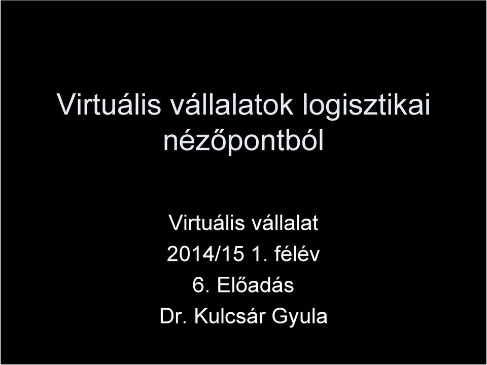 Virtuális vállalat 2014/15