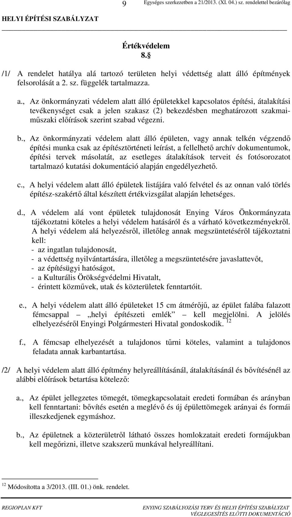 att álló építmények felsorolását a 