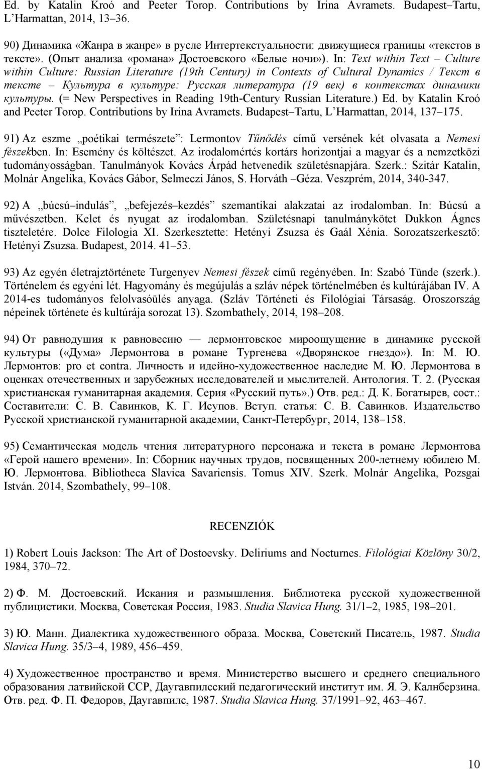 In: Text within Text Culture within Culture: Russian Literature (19th Century) in Contexts of Cultural Dynamics / Текст в тексте Культура в культуре: Русская литература (19 век) в контекстах динамики