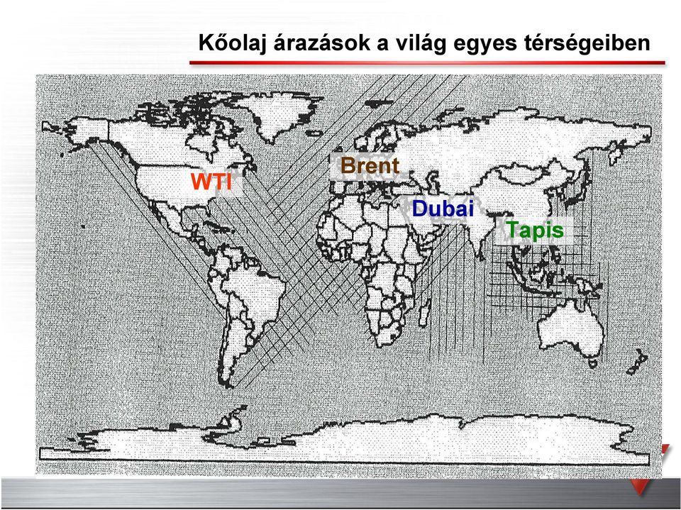 térségeiben WTI