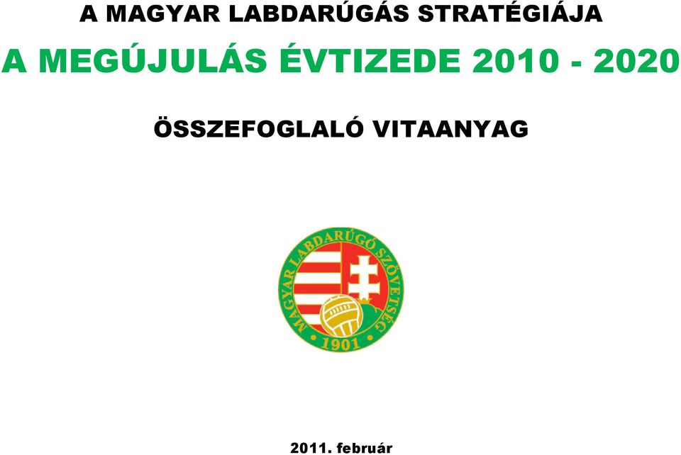 ÉVTIZEDE 2010-2020