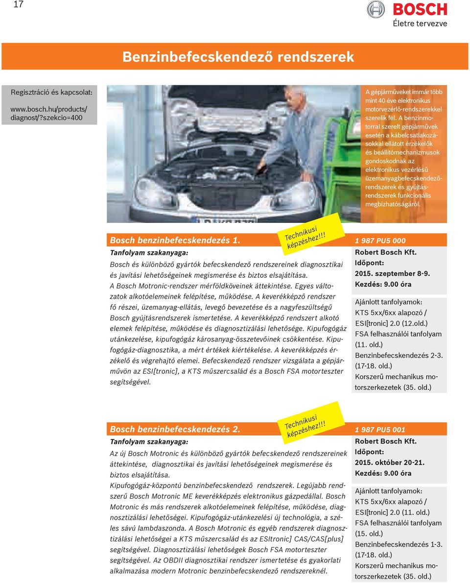 gyújtásrendszerek funkcionális megbízhatóságáról. Bosch benzinbefecskendezés 1. 1 987 PU5 000 Technikusi képzéshez!