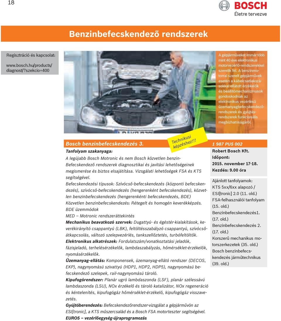 gyújtásrendszerek funkcionális megbízhatóságáról. Bosch benzinbefecskendezés 3. 1 987 PU5 002 Technikusi képzéshez!