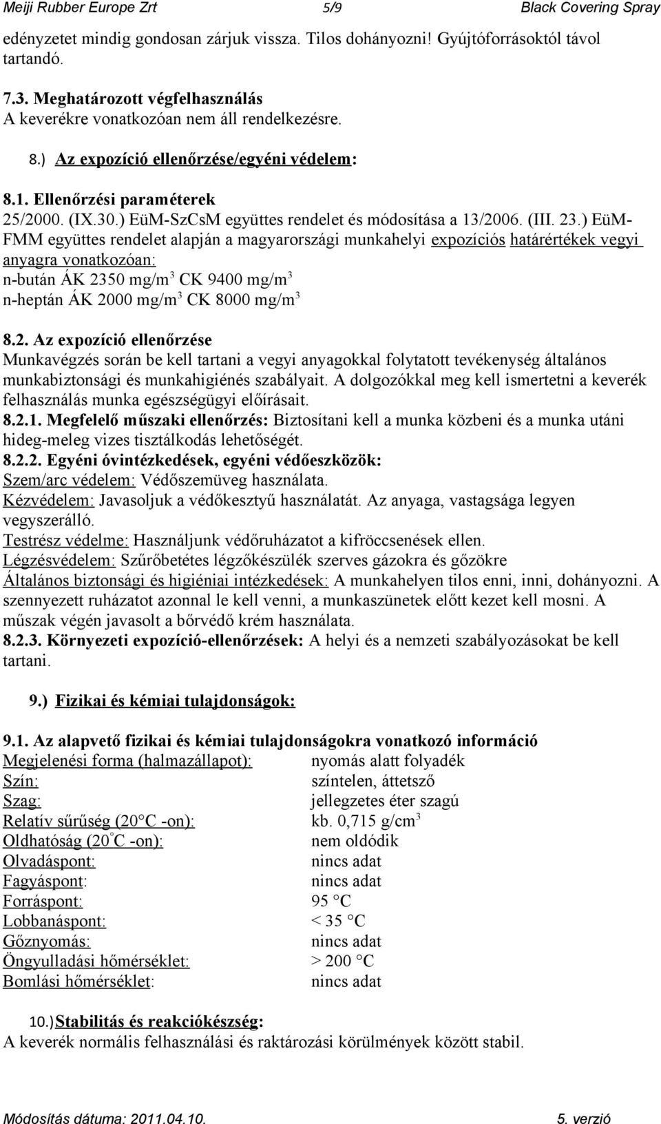 ) EüM-SzCsM együttes rendelet és módosítása a 13/2006. (III. 23.