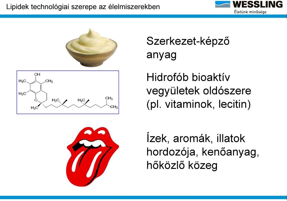 vegyületek oldószere (pl.