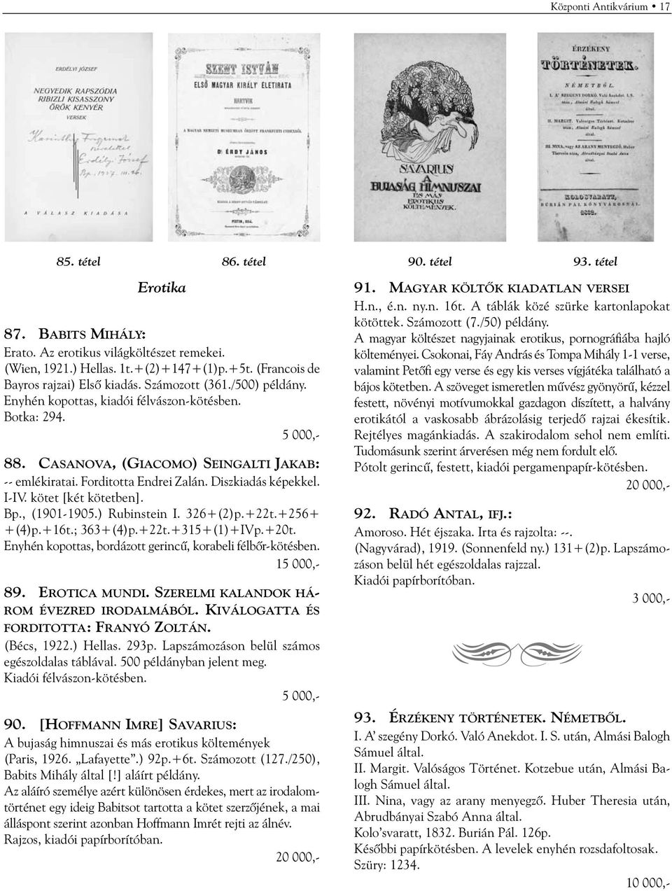 Forditotta Endrei Zalán. Diszkiadás képekkel. I-IV. kötet [két kötetben]. Bp., (1901-1905.) Rubinstein I. 326+(2)p.+22t.+256+ +(4)p.+16t.; 363+(4)p.+22t.+315+(1)+IVp.+20t.