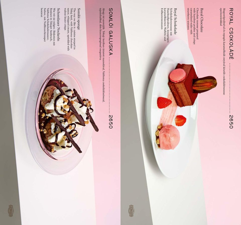 strawberry textures Royal Schokolade Schokoladenmousse mit Haselnußpralinen, knusprigen karamellisierten Waffeln und Erdbeerentexturen Somlói galuska.