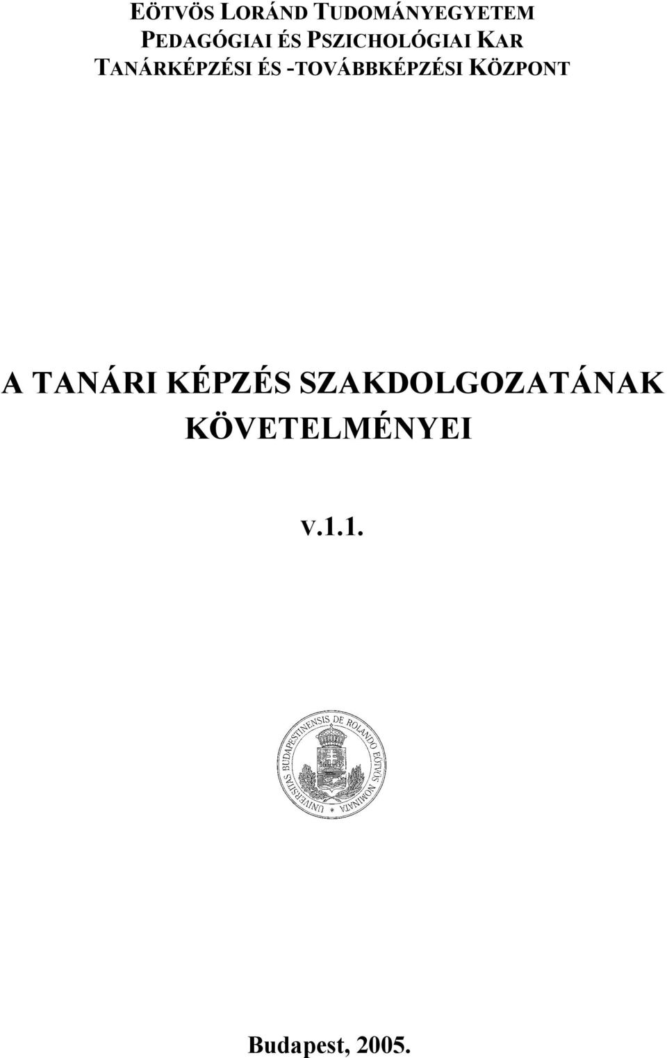 -TOVÁBBKÉPZÉSI KÖZPONT A TANÁRI KÉPZÉS