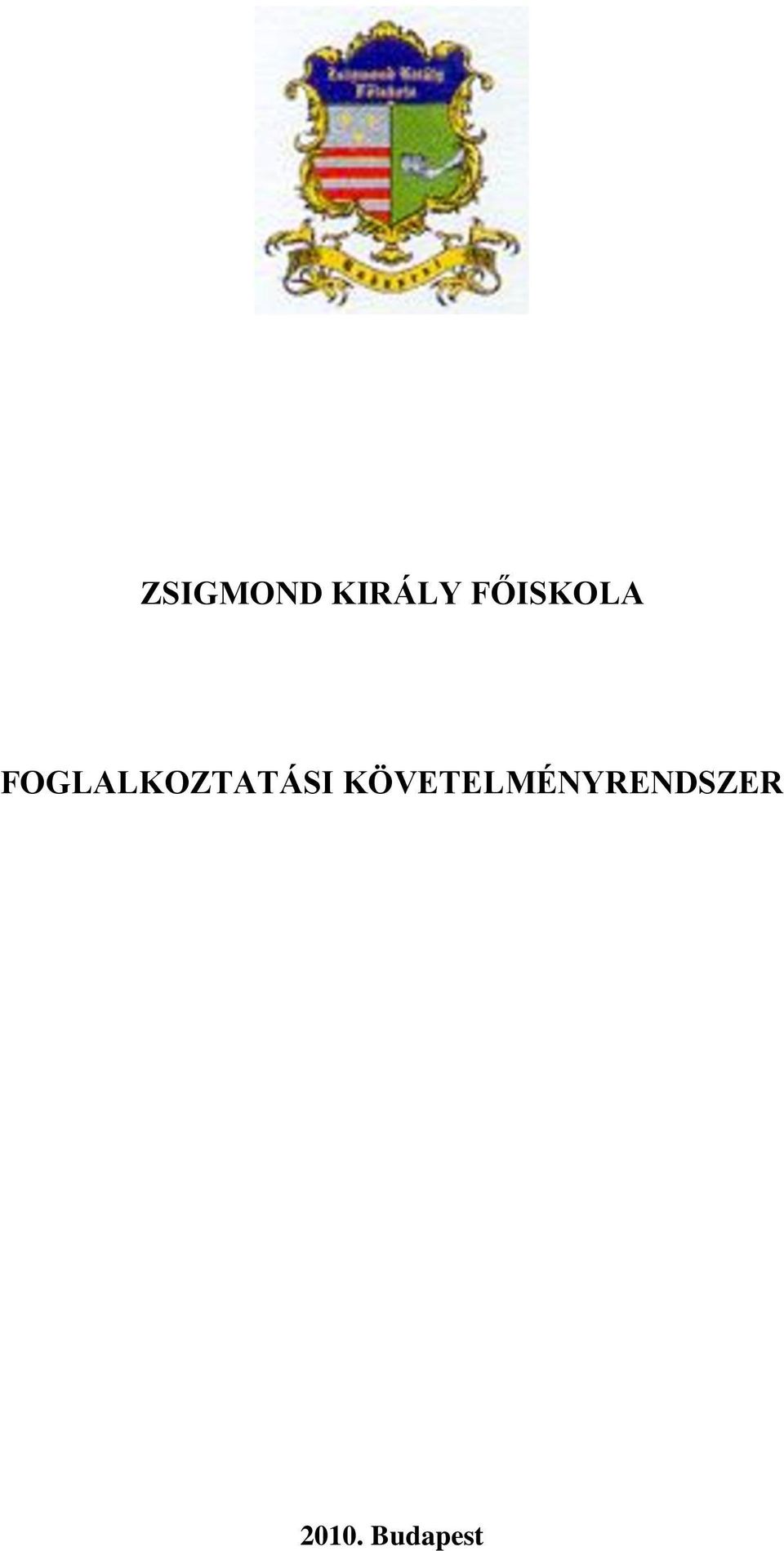 FOGLALKOZTATÁSI