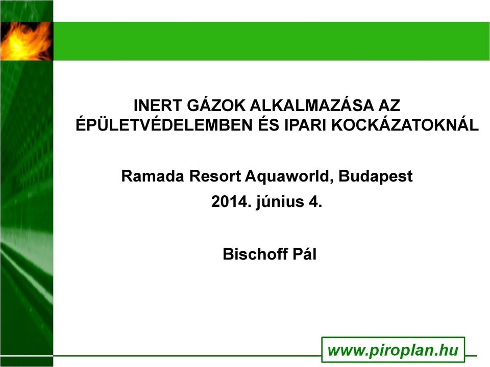 KOCKÁZATOKNÁL Ramada Resort