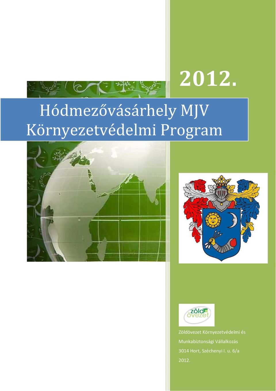 Program Zöldövezet Környezetvédelmi