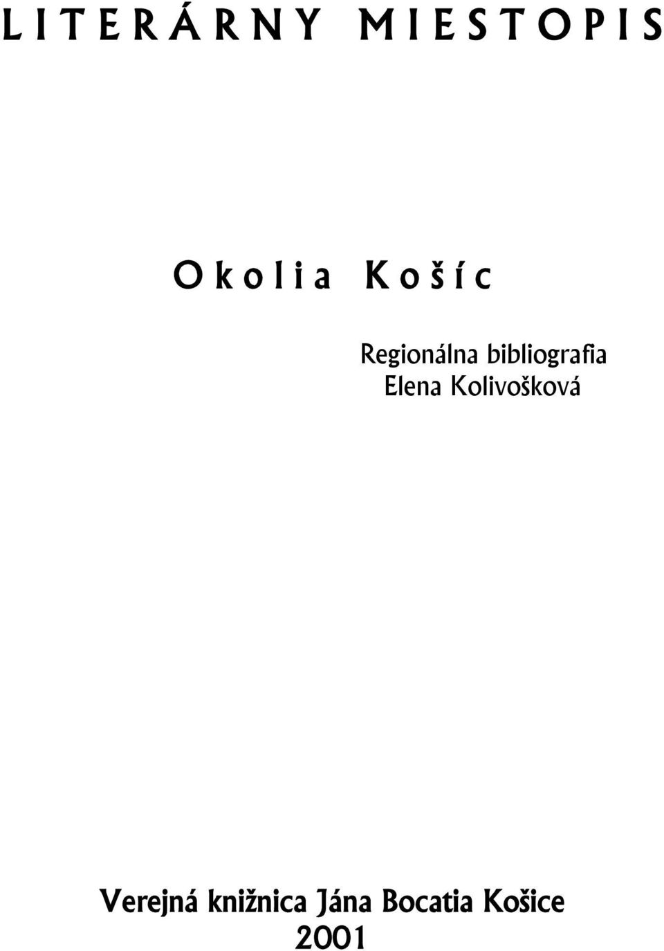 bibliografia Elena Kolivošková