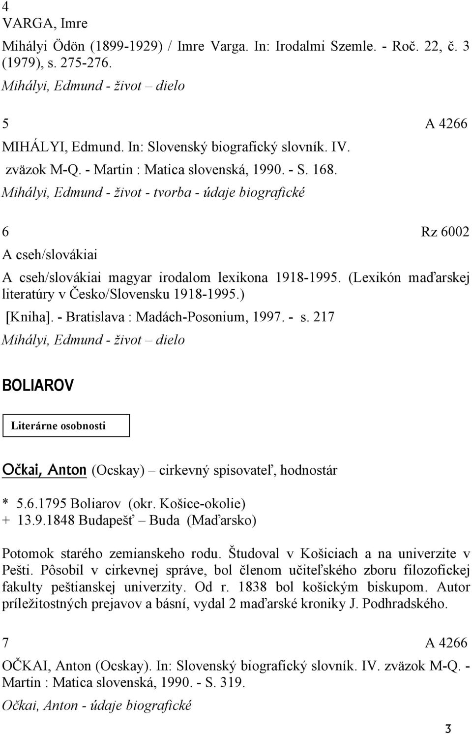 (Lexikón maďarskej literatúry v Česko/Slovensku 1918-1995.) [Kniha]. - Bratislava : Madách-Posonium, 1997. - s.