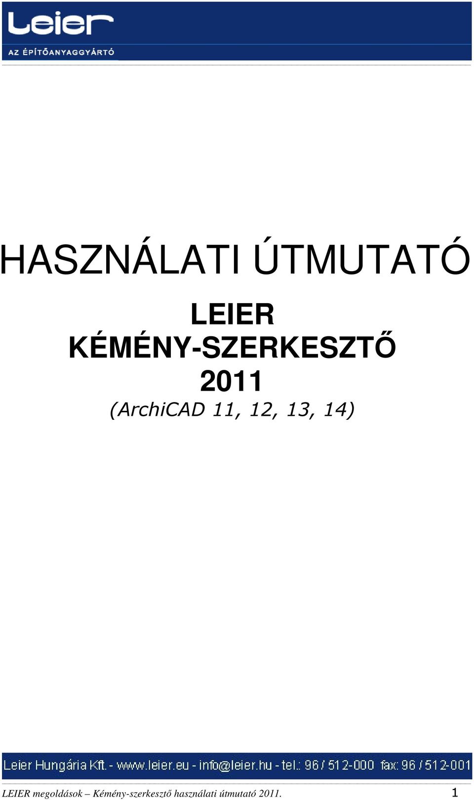 11, 12, 13, 14) LEIER megoldások