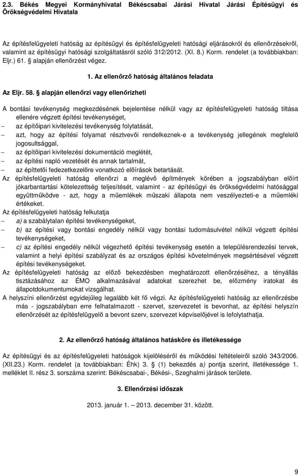 alapján ellenőrzi vagy ellenőrizheti 1.