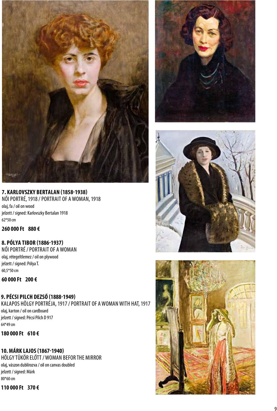 Pécsi Pilch Dezső (1888-1949) Kalapos hölgy portréja, 1917 / Portrait of a woman with hat, 1917 olaj, karton / oil on cardboard jelzett / signed: Pécsi Pilch D 917