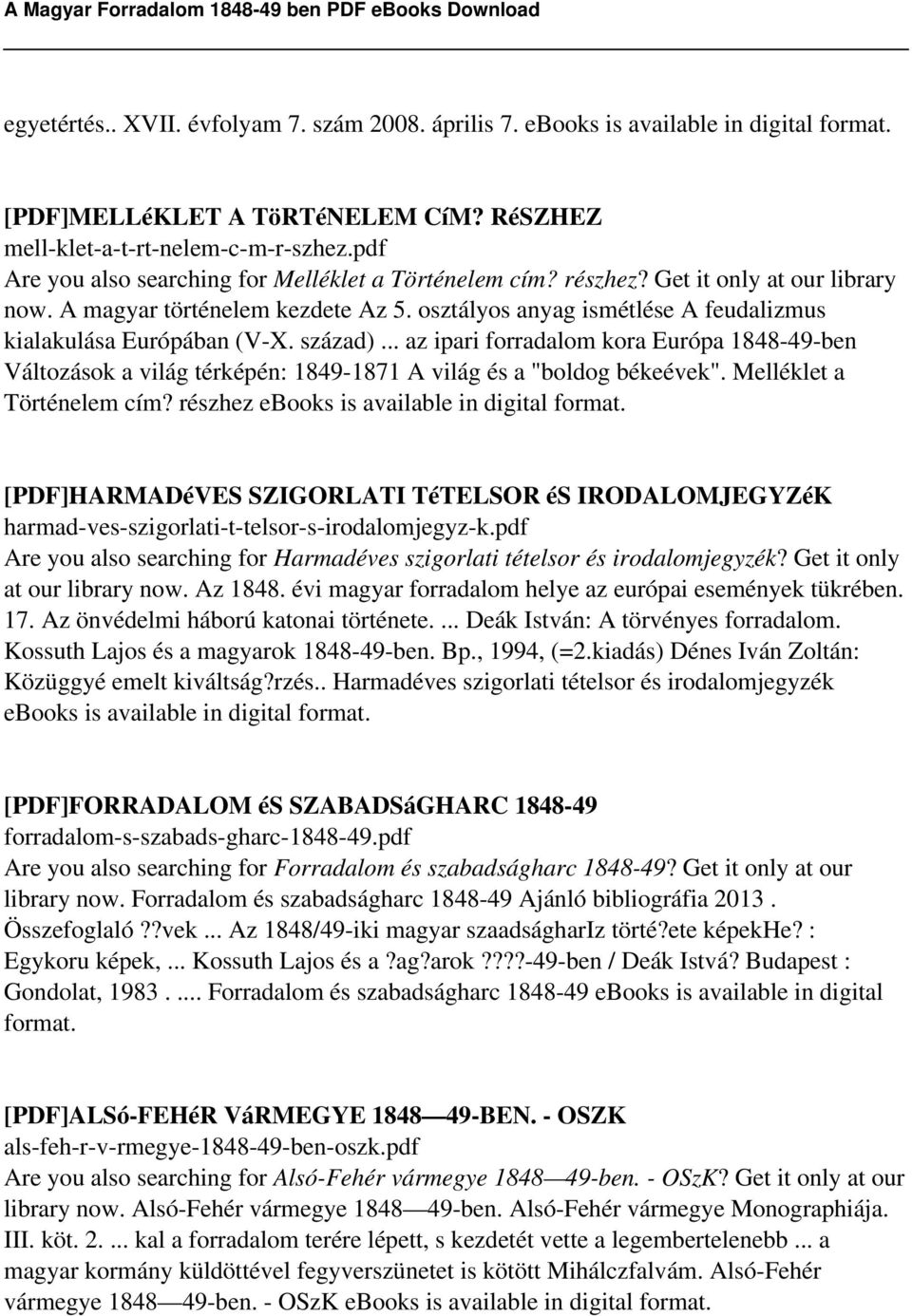 .. az ipari forradalom kora Európa 1848-49-ben Változások a világ térképén: 1849-1871 A világ és a "boldog békeévek". Melléklet a Történelem cím?