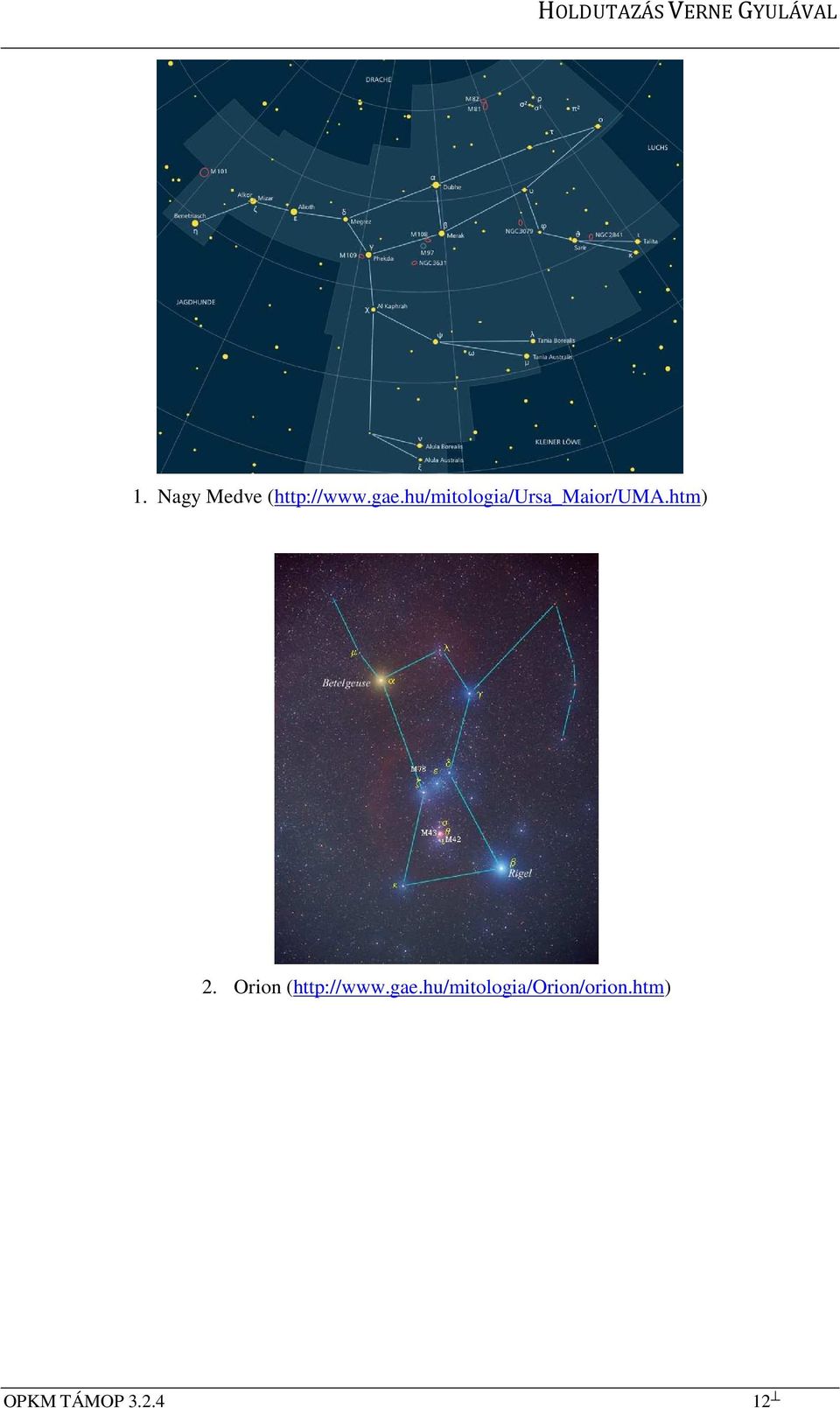 htm) 2. Orion (http://www.gae.