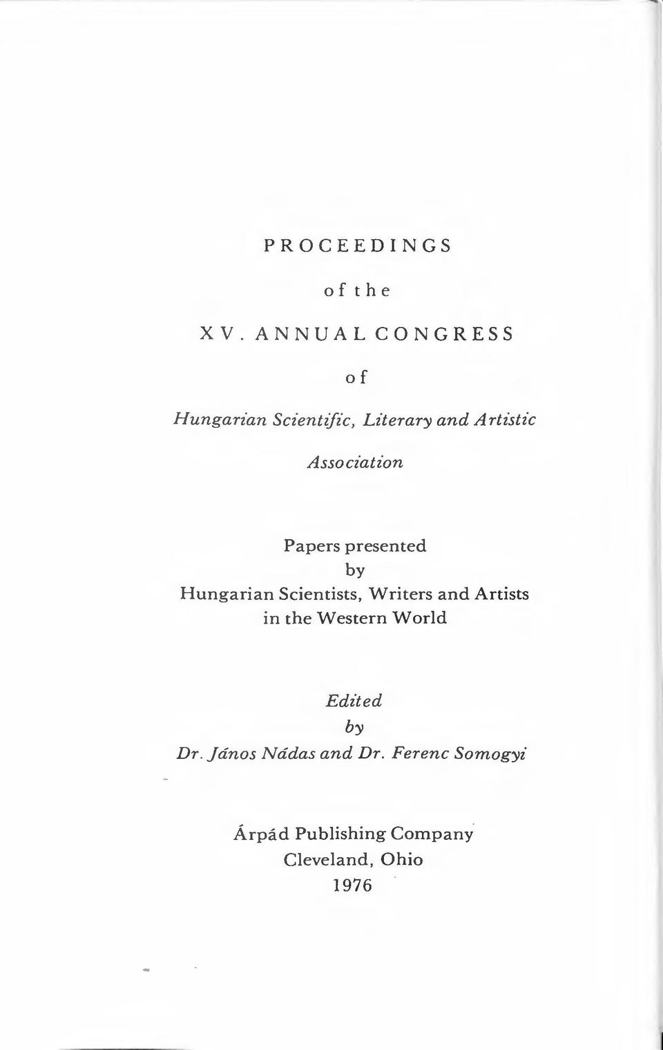 Assodalion Papers presented by Hungarian Scientists, Writers and