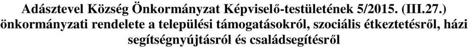 ) önkormányzati rendelete a települési