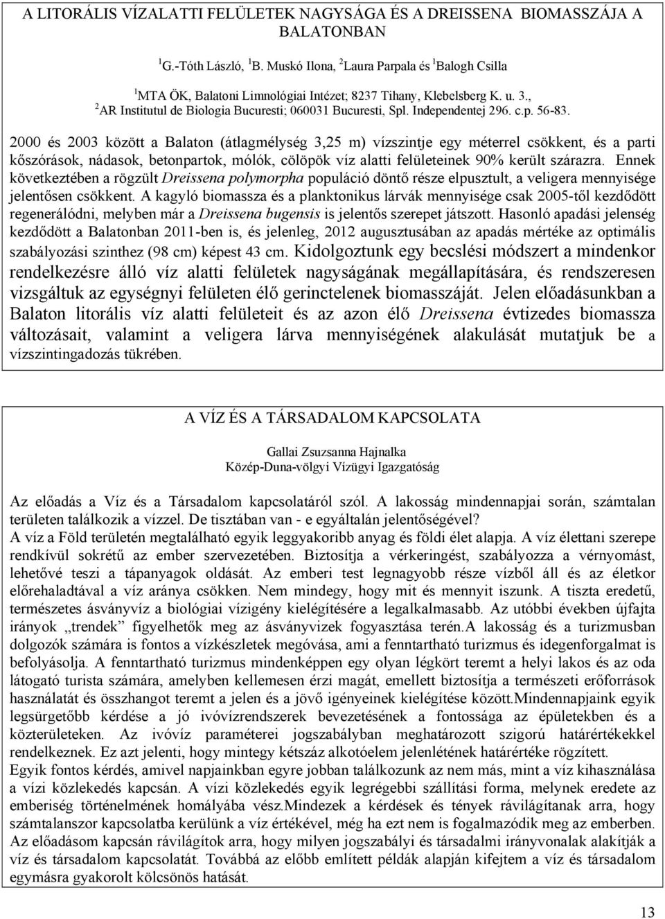 Independentej 296. c.p. 56-83.