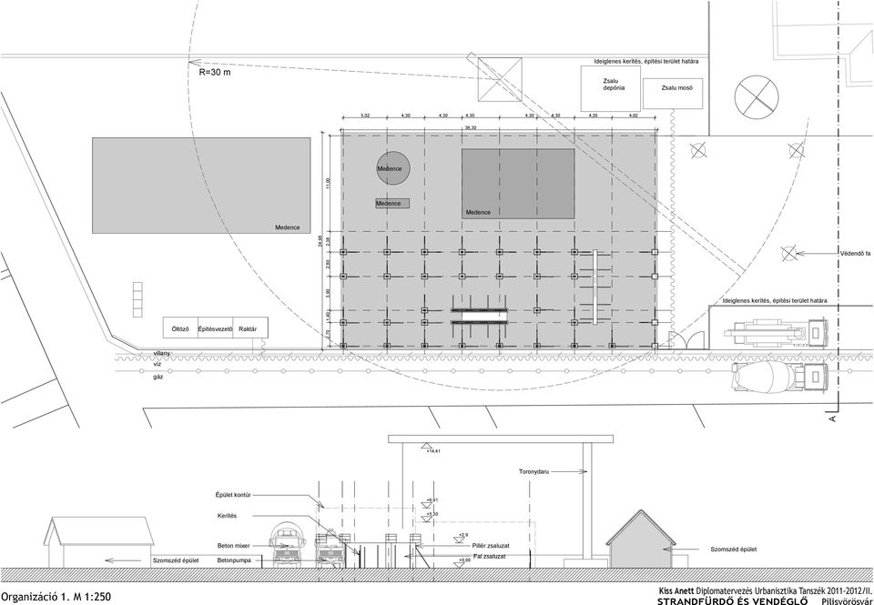 +14,41 Toronydaru Épület kontúr +6,91 Kerítés +5,30 +2,9 Szomszéd épület Beton mixer Betonpumpa Pillér zsaluzat Fal zsaluzat +0,00