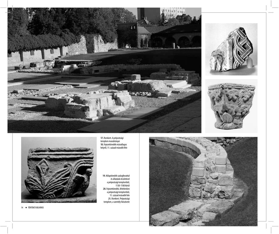 Kőlaptöredék szalagfonattal és állatalak részletével a prépostsági templomból, 1130-1180