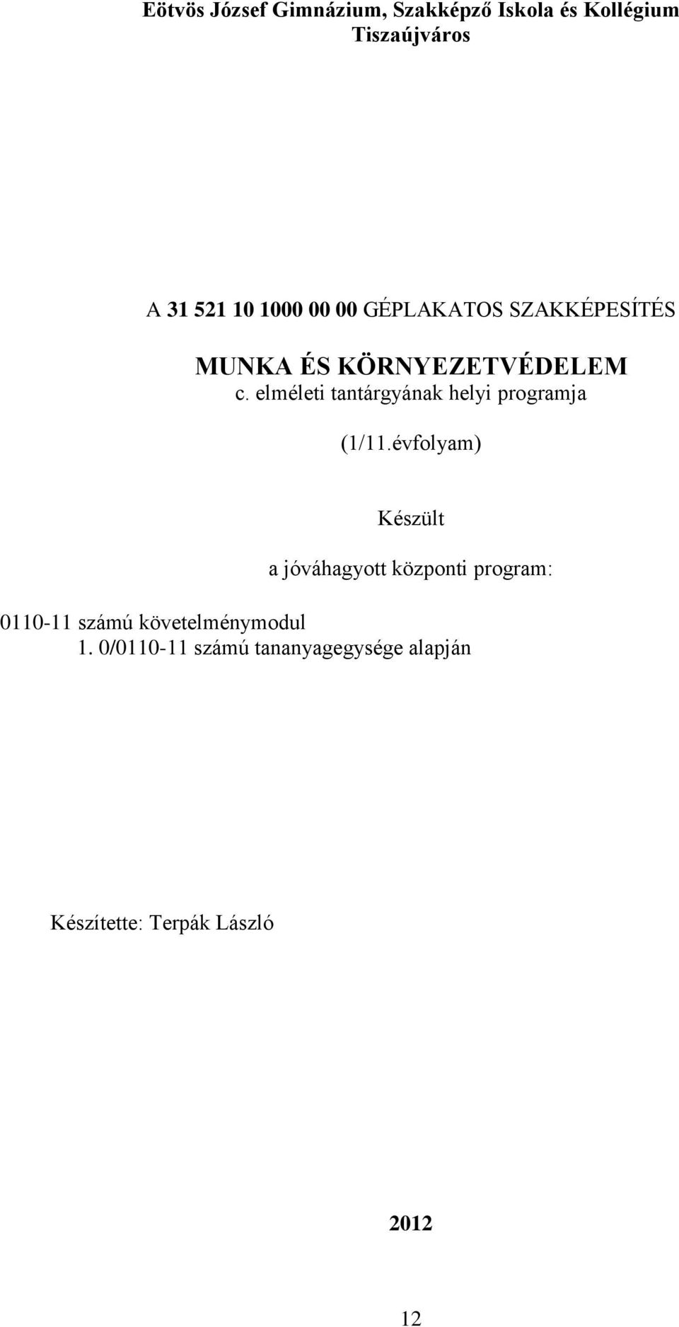 elméleti tantárgyának helyi programja (1/11.