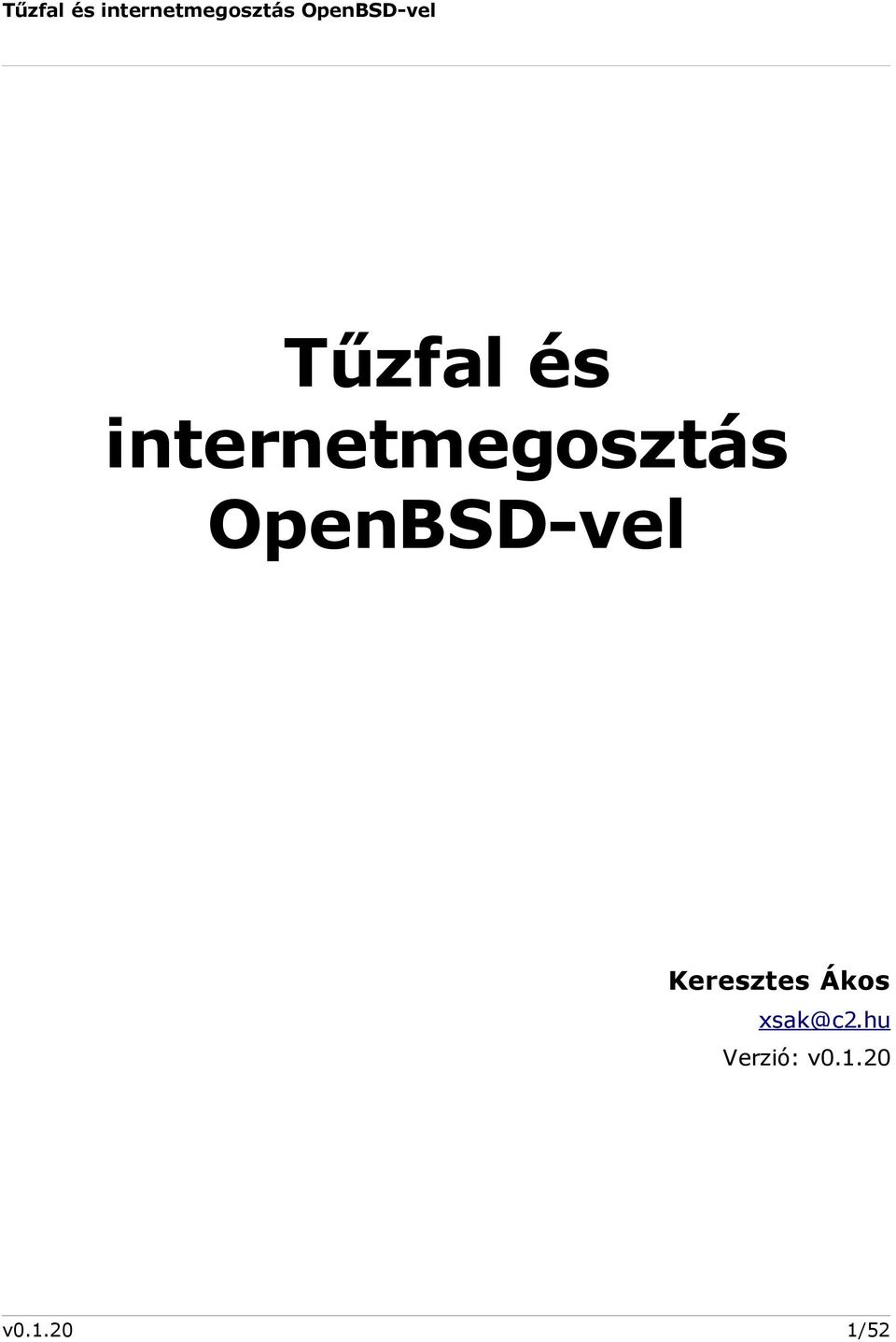 OpenBSD-vel Keresztes